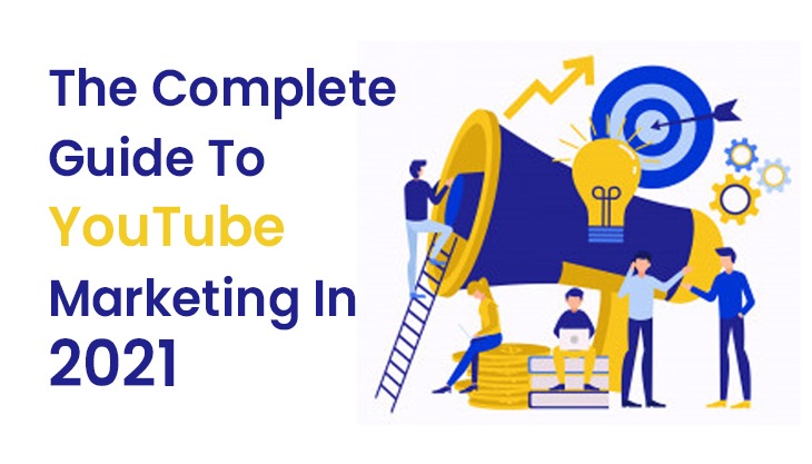The Complete Guide To YouTube Marketing In 2024