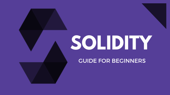 What Is Solidity? Solidity Guide For Beginners